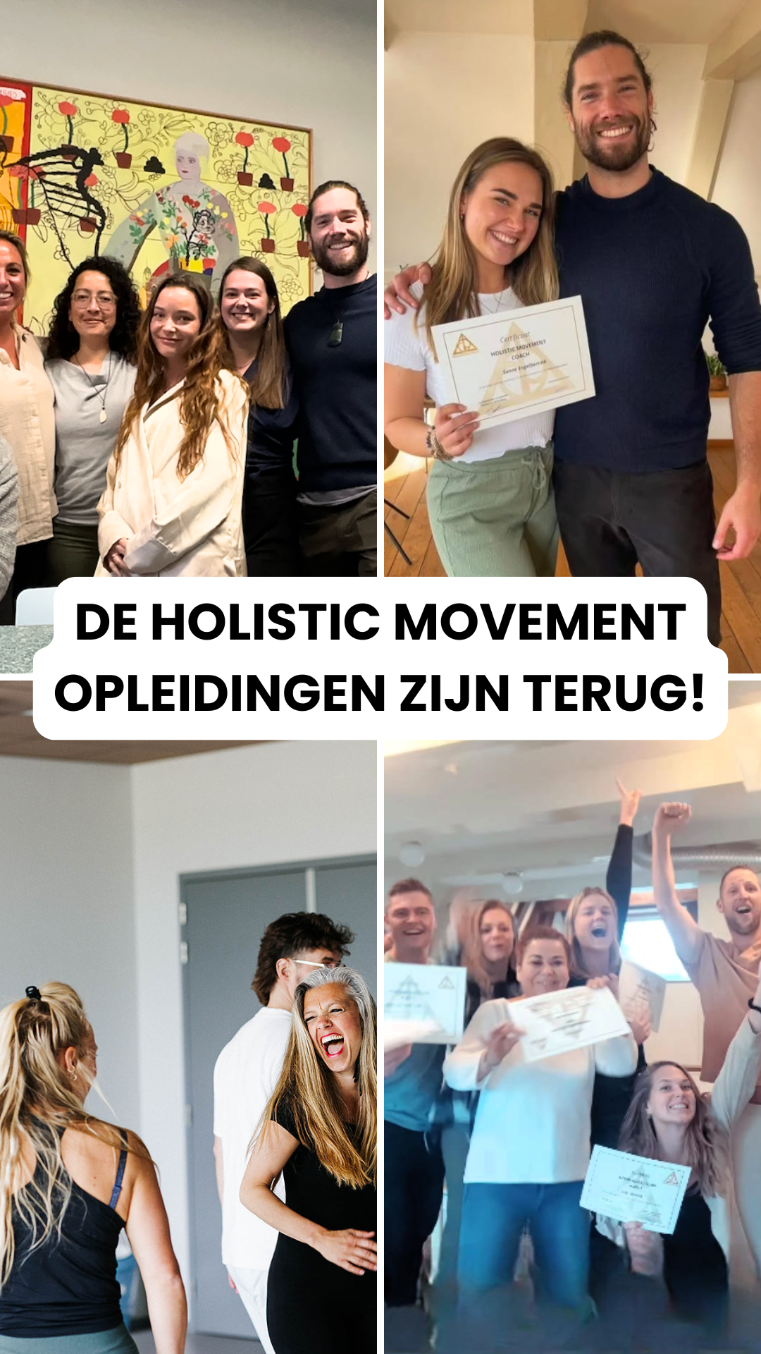 Deelnemers in transformatie tijdens de Holistic Movement opleiding onder begeleiding van Dennis van Miltenburg